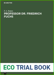 Professor Dr. Friedrich Fuchs: Ein rheinisches Original (German Edition)