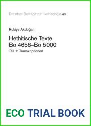 Hethitische Texte. Bo 4658-Bo 5000: Transkriptionen. Autographien (Dresdner Beitrage Zur Hethitologie) (German Edition)