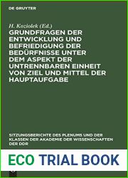 Grundfragen der Entwicklung und Befriedigung der Bedurfnisse unter dem Aspekt der untrennbaren Einheit von Ziel und Mittel der Hauptaufgabe … der DDR, 1973, 8) (German Edition)