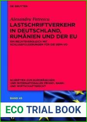 Lastschriftverkehr in Deutschland, Rumanien und der EU: Ein Rechtsvergleich mit Schlussfolgerungen fur die SEPA-VO (Schriften zum Europaischen und … und Wirtschaftsrecht, 45) (German Edition)