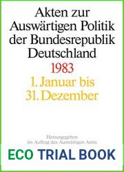 Akten zur Auswartigen Politik der Bundesrepublik Deutschland 1983 (German Edition)