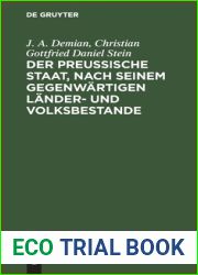 Der preussische Staat, nach seinem gegenwartigen Lander- und Volksbestande (German Edition)