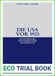 Die USA vor 1900 (Oldenbourg Grundriss der Geschichte, 28) (German Edition)
