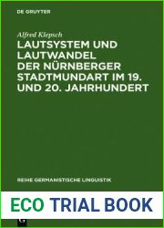 Lautsystem und Lautwandel der Nurnberger Stadtmundart im 19. und 20. Jahrhundert (Reihe Germanistische Linguistik, 85) (German Edition)