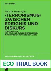 Terrorismus Zwischen Ereignis Und Diskurs: Zur Pragmatik Von Text-Bild-Zusammenstellungen in Printmedien Der 1970er-Jahre