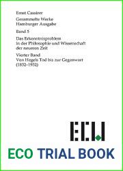 Das Erkenntnisproblem in der Philosophie und Wissenschaft der neueren Zeit. Vierter Band: Von Hegels Tod bis zur Gegenwart (1832-1932) (Ernst Cassirer, … Werke. Hamburger Ausgabe 5) (German Edit
