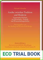 Antike Zwischen Tradition Und Moderne: Gesammelte Schriften Zur Wirtschafts-, Technik- Und Wissenschaftsgeschichte (Philippika) (German Edition)