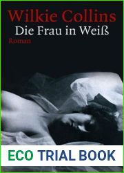 Die Frau in Weiss