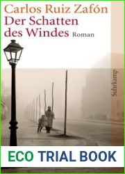 Der Schatten des Windes (Der Friedhof der Vergessenen Bucher, #1)