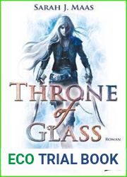 Die Erwahlte (Throne of Glass, #1)