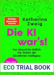 Die KI war|s!: Von absurd bis todlich: Die Tucken der kunstlichen Intelligenz (German Edition)