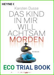 Das Kind in mir will achtsam morden (Achtsam morden #2)