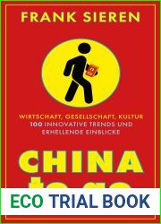 China to go: Wirtschaft, Gesellschaft, Kultur - 100 innovative Trends und erhellende Einblicke (German Edition)