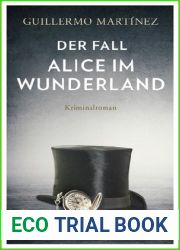 Der Fall Alice im Wunderland