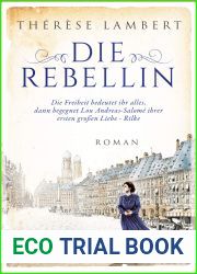 Die Rebellin: Die Freiheit bedeutet ihr alles, dann begegnet sie ihrer ersten grossen Liebe - Rilke (Aussergewohnliche Frauen zwischen Aufbruch und Liebe 4)