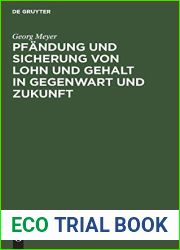 Pfandung und Sicherung von Lohn und Gehalt in Gegenwart und Zukunft: Reformvorschlage (German Edition)