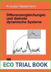 Differenzengleichungen und diskrete dynamische Systeme: Eine Einfuhrung in Theorie und Anwendungen (German Edition)