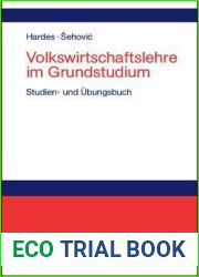 Volkswirtschaftslehre im Grundstudium: Studien- und Ubungsbuch mit Transferbeispielen (German Edition)