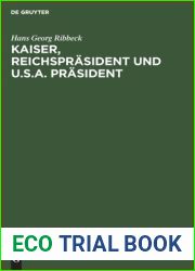 Kaiser, Reichsprasident und U.S.A. Prasident (German Edition)