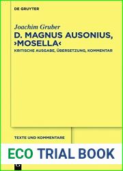 D. Magnus Ausonius, Mosella: Kritische Ausgabe, Ubersetzung, Kommentar (Texte Und Kommentare) by Dr Joachim Gruber (2013-04-30)