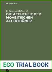 Die Aechtheit der Moabitischen Alterthumer