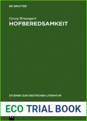 Hofberedsamkeit: Studien Zur Praxis H?fisch-Politischer Rede Im Deutschen Territorialabsolutismus
