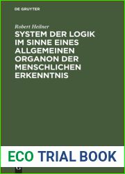 System der Logik im Sinne eines allgemeinen Organon der menschlichen Erkenntnis
