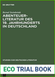 Abenteuerliteratur des 19. Jahrhunderts in Deutschland: Studien zu einer vernachlassigten Gattung (Studien zur deutschen Literatur, 72) (German Edition)