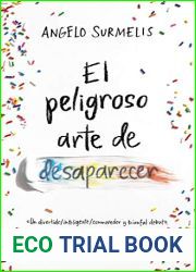 El peligroso arte de desaparecer