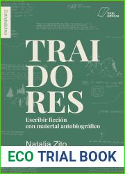 Traidores: Escribir ficcion con material autobiografico (Entrepalabras)
