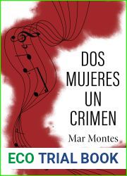 Dos mujeres, un crimen (Spanish Edition)