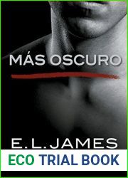 Mas oscuro (Cincuenta sombras de Grey contada por Christian #2)