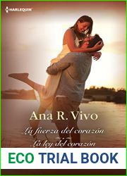 La fuerza del corazon - La ley del corazon: El mejor regalo para San Valentin, una novela de Harlequin (Tiffany) (Spanish Edition)