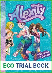 !Liandola sin parar! (Alexity 2) (Spanish Edition)