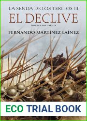 El declive (La senda de los Tercios 3)