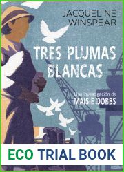 Tres plumas blancas (Maisie Dobbs, #2)