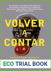Volver a contar: Escritores de America Latina en los archivos del Museo Britanico (Spanish Edition)