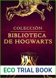 Coleccion biblioteca de Hogwarts: Harry Potter Coleccion de la Biblioteca Hogwarts (Un libro de la biblioteca de Hogwarts) (Spanish Edition)