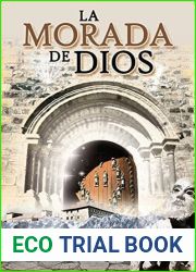 La morada de Dios | Dos Caminos (Santiago y Lebaniego) y un unico destino: Edicion especial peregrinos 2023 (Spanish Edition)