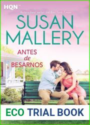 Antes de besarnos (Fool|s Gold, #14)