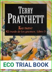 La nave (El exodo de los gnomos, #3)