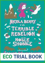 Nicola Berry y la terrible rebelion en el Noble Shobble