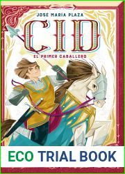 Cid. El primer caballero Cid. The First Lord (Spanish Edition)