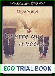 Ocurre que a veces (Serie Todas para una 3) (Spanish Edition)