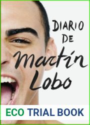 Diario de Martin Lobo (Spanish Edition)