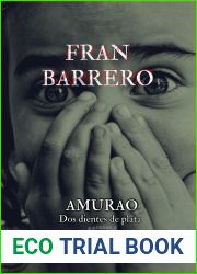 Amurao: Dos dientes de plata (Amurao, #10)