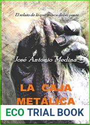 La caja metalica: El relato de lo que nunca debio pasar.