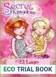 Secret Kingdom 10. El lago de los nenufares (Spanish Edition)