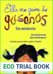 Ella no quiere los gusanos