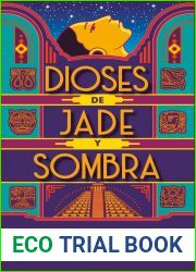 Dioses de jade y sombra